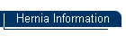 Hernia Information