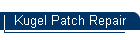Kugel Patch Repair